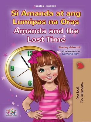 cover image of Si Amanda at ang Lumipas na Oras Amanda and the Lost Time